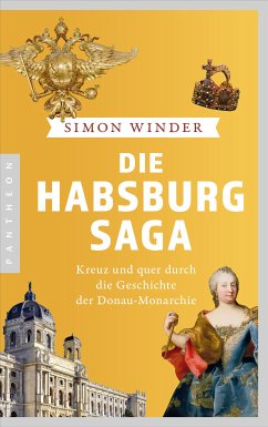Die Habsburg-Saga (eBook, ePUB) von Penguin Random House
