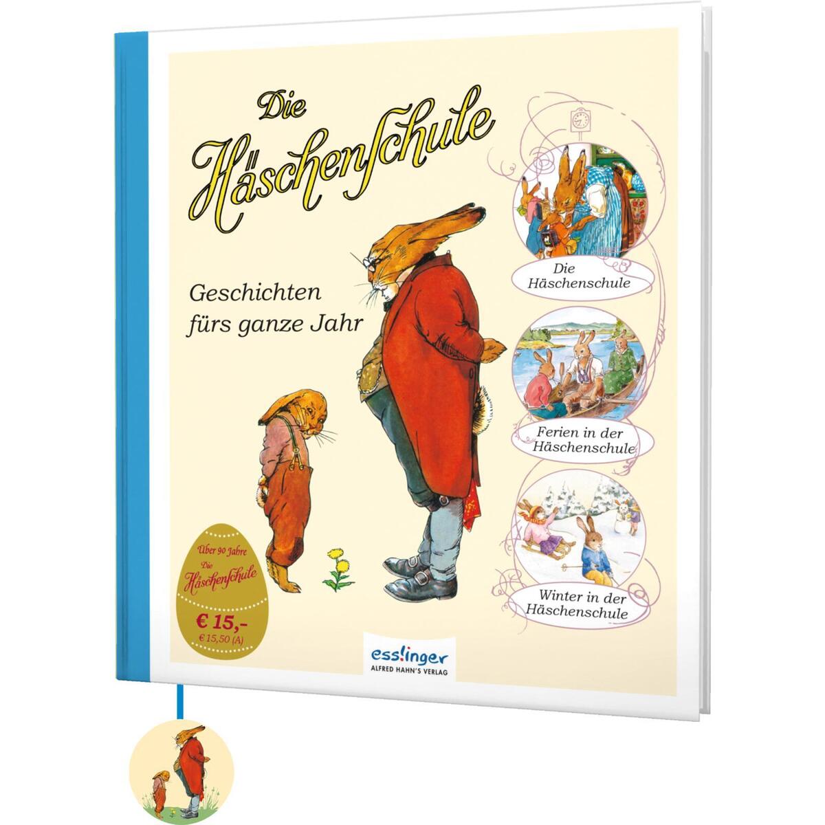 Die Häschenschule: Geschichten fürs ganze Jahr von Esslinger Verlag