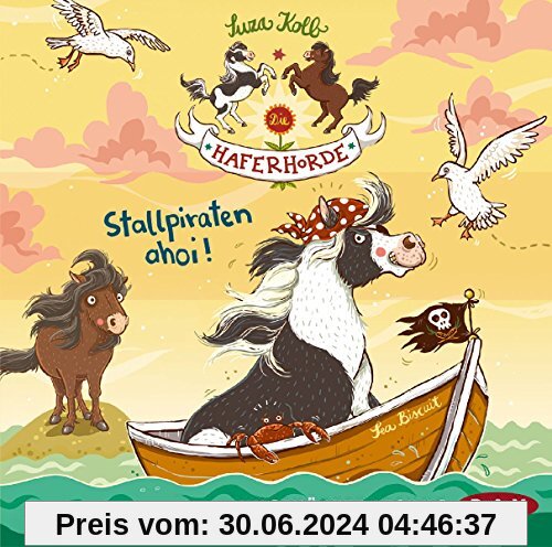 Die Haferhorde - Teil 5: Stallpiraten ahoi!: Ungekürzte Lesung mit Bürger Lars Dietrich (2 CDs)