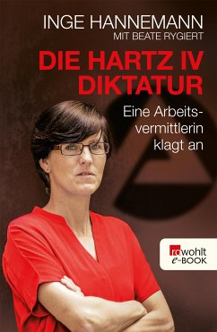 Die Hartz-IV-Diktatur (eBook, ePUB) von Rowohlt Verlag GmbH