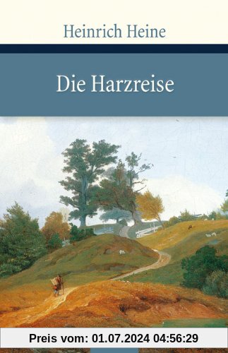 Die Harzreise: 1824