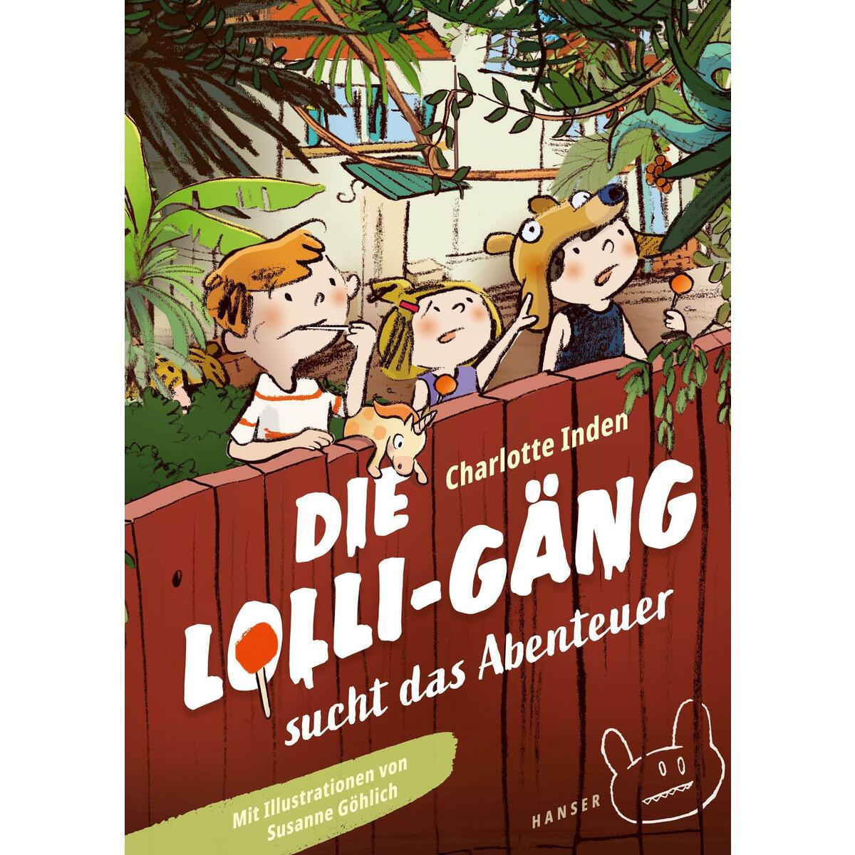 Die Lolli-Gäng sucht das Abenteuer von Carl Hanser Verlag