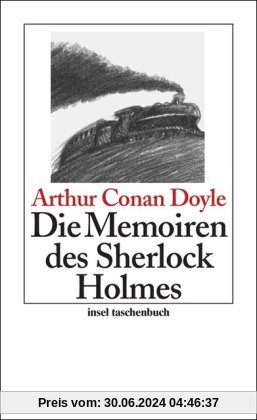 Die Memoiren des Sherlock Holmes: Erzählungen (insel taschenbuch)