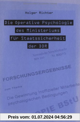 Die Operative Psychologie des Ministeriums für Staatssicherheit der DDR