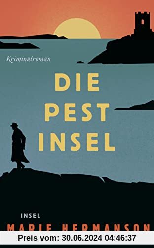 Die Pestinsel: Kriminalroman | Vor Göteborgs Küste liegt eine kleine Insel. Der einzige Bewohner: ein Mörder … (insel taschenbuch)