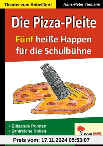 Die Pizza-Pleite: 5 heiße Happen für die Schulbühne