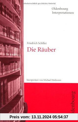 Die Räuber. Interpretationen