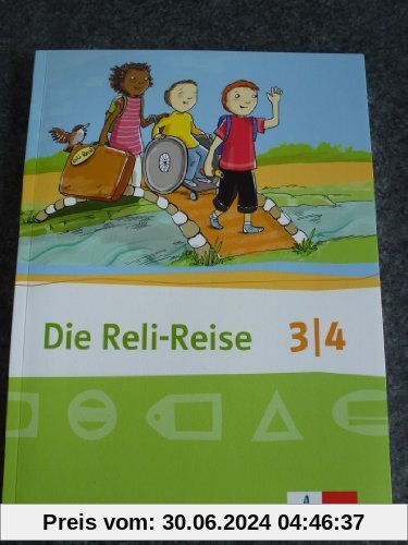 Die Reli-Reise. Schülerbuch 3./4. Schuljahr
