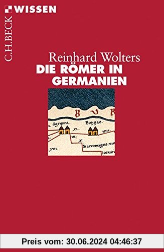 Die Römer in Germanien (Beck'sche Reihe)