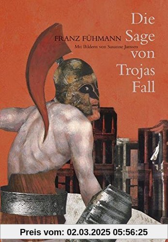 Die Sage von Trojas Fall