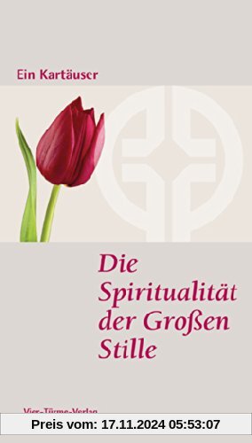 Die Spiritualität der Großen Stille