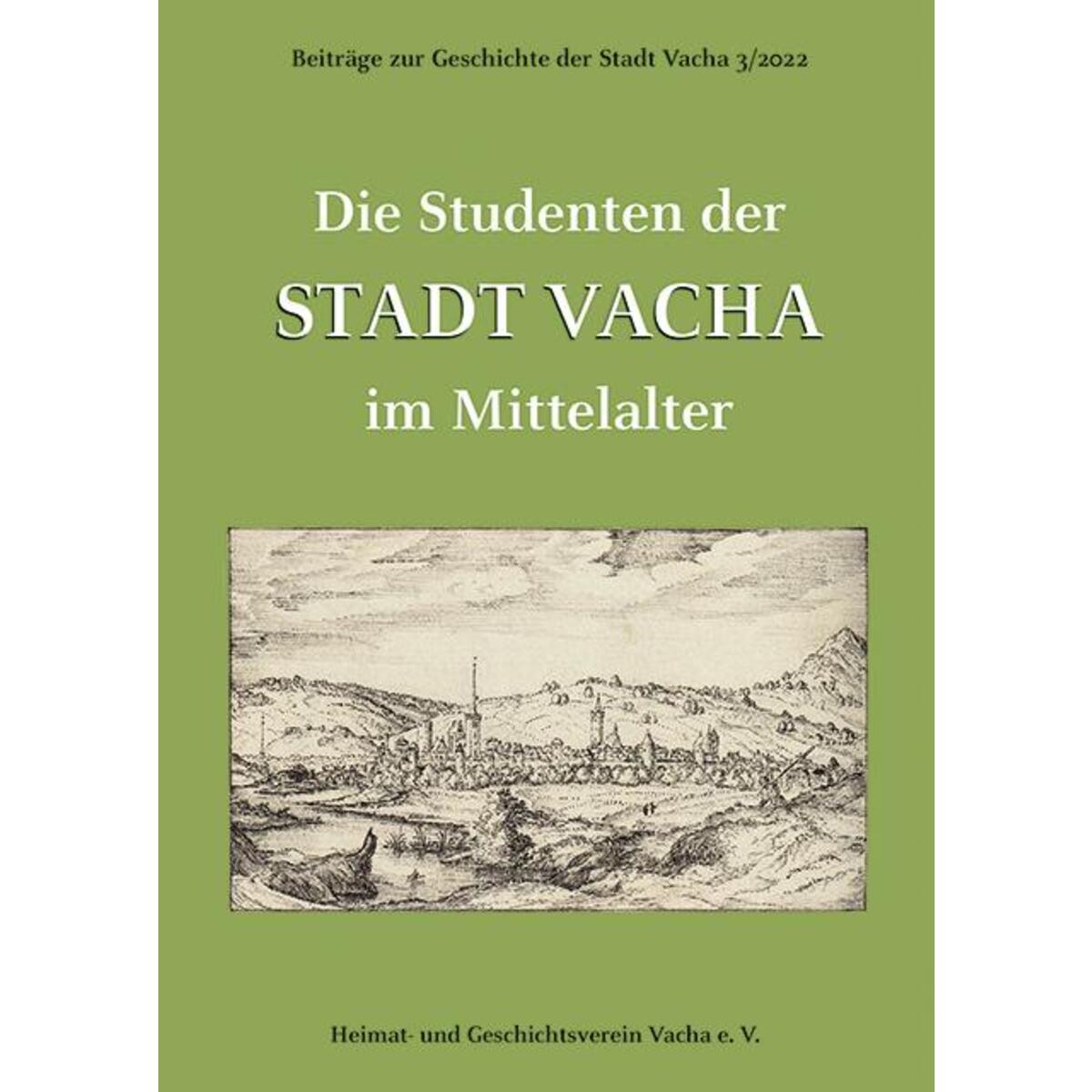 Die Studenten der Stadt Vacha im Mittelalter von Imhof Verlag