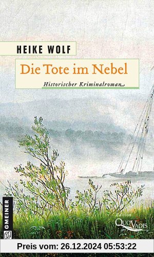 Die Tote im Nebel: Historischer Krimalroman