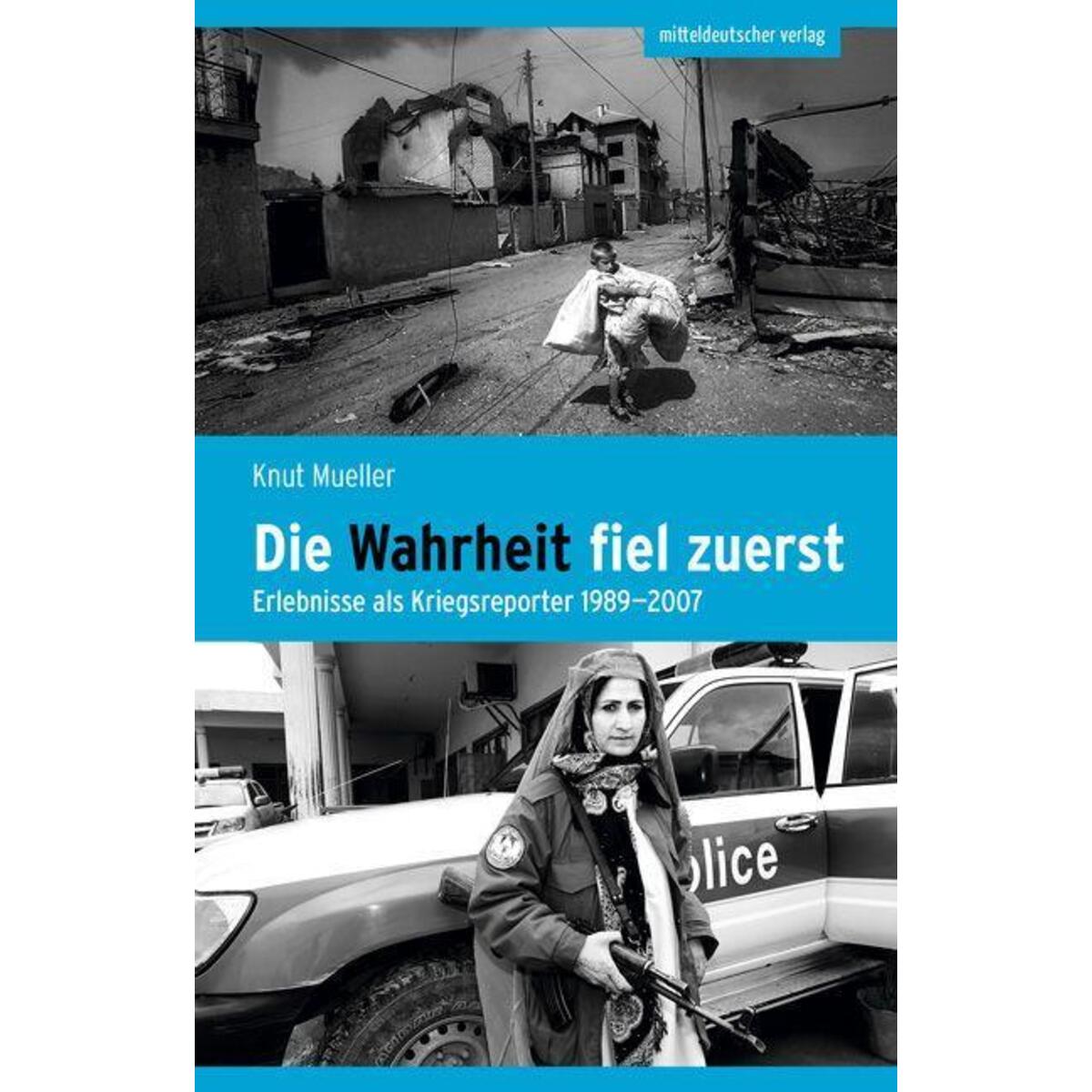 Die Wahrheit fiel zuerst von Mitteldeutscher Verlag