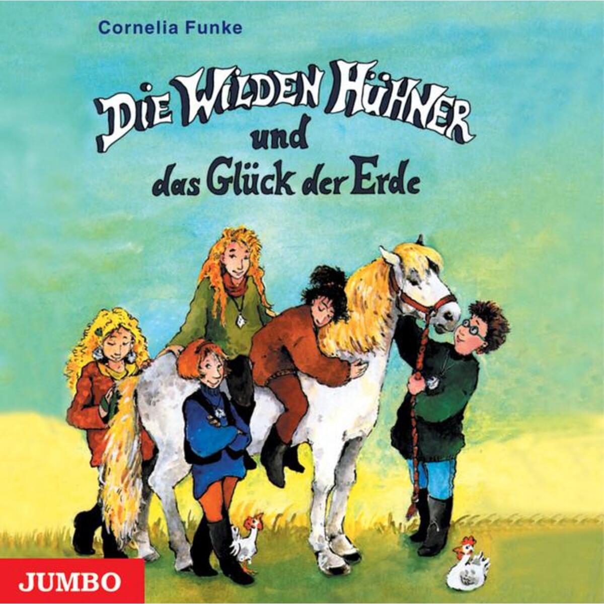 Die Wilden Hühner und das Glück der Erde von Jumbo Neue Medien + Verla