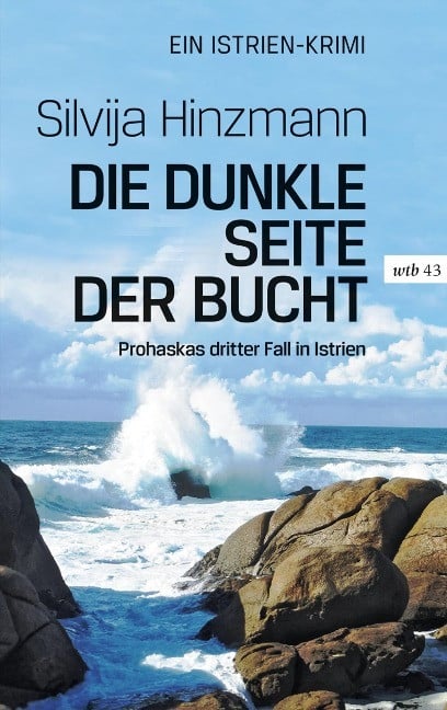 Die dunkle Seite der Bucht