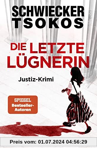 Die letzte Lügnerin: Justiz-Krimi | SPIEGEL Bestseller-Autoren (Eberhardt & Jarmer ermitteln, Band 3)