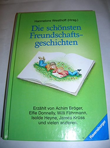 Die schönsten Freundschaftsgeschichten von Ravensburger Buchverlag