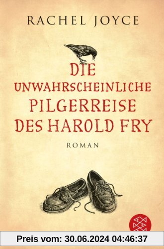 Die unwahrscheinliche Pilgerreise des Harold Fry: Roman