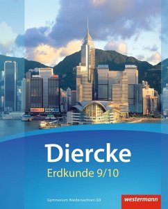 Diercke Erdkunde 9 /10. Schulbuch. Gymnasien G9. Niedersachsen von Westermann Bildungsmedien