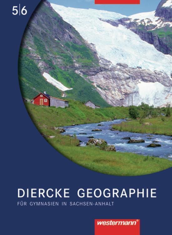 Diercke Geographie 5/6. Schulbuch. Sachsen-Anhalt