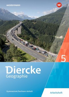 Diercke Geographie 5. Arbeitsheft. Gymnasien in Sachsen-Anhalt von Westermann Bildungsmedien