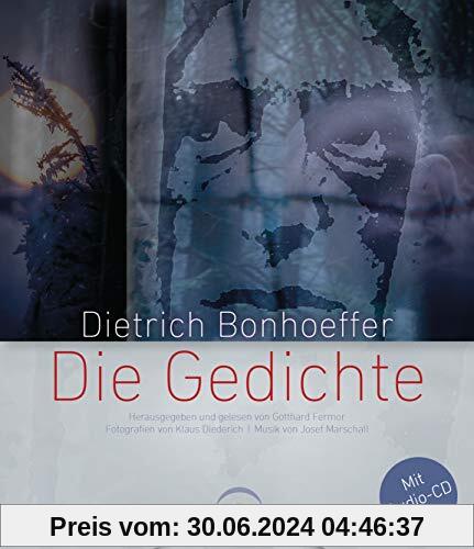 Dietrich Bonhoeffer – Die Gedichte: Mit Audio-CD