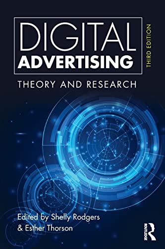 Digital Advertising: Theory and Research (Advances in Consumer Psychology)