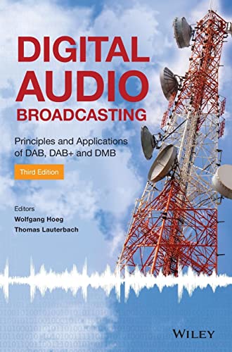 Digital Audio Broadcasting: Principles and Applications of DAB, DAB+ and DMB von Wiley