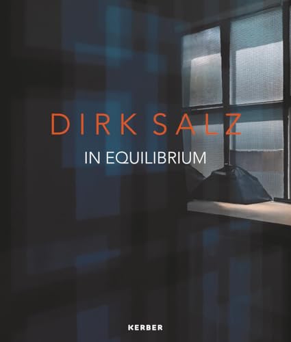 Dirk Salz: In Equilibrium von Kerber Verlag