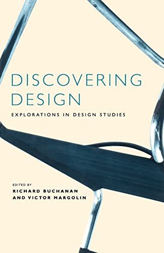 Discovering Design: Explorations in Design Studies von University of Chicago Press