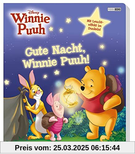 Disney Winnie Puuh: Gute Nacht, Winnie Puuh!: Pappbilderbuch mit Glow-in-the-Dark-Effekten auf jeder Seite