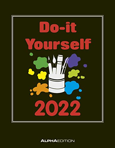 Do-it-Yourself Foto Bastelkalender 2022 groß: Bastelkalender - DIY-Kalender - 24x31 von Alpha Edition