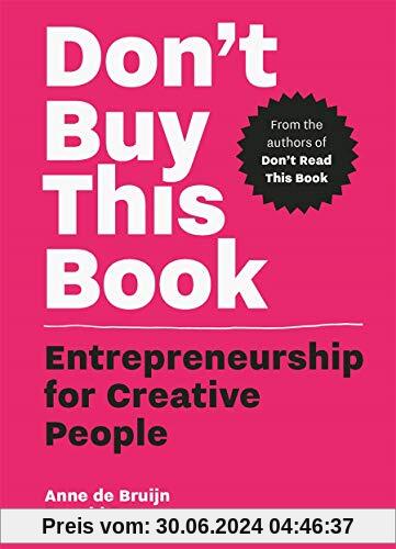 Don’t Buy This Book: Entrepreneurship for Creative People