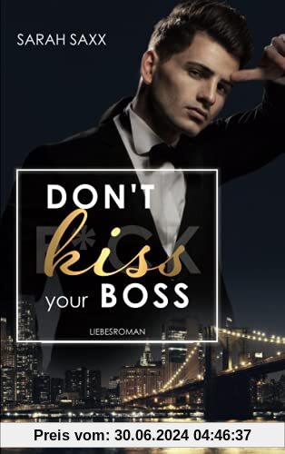 Don‘t kiss your Boss