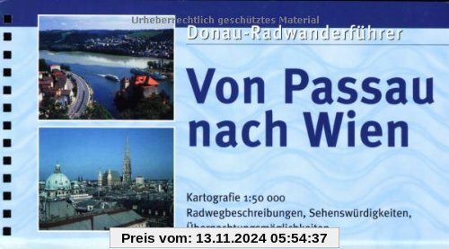 Donau-Radweg Donauradwanderführer, Von Passau nach Wien