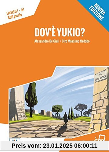 Dov'è Yukio? - Nuova Edizione: Livello 1 / Lektüre + Audiodateien als Download