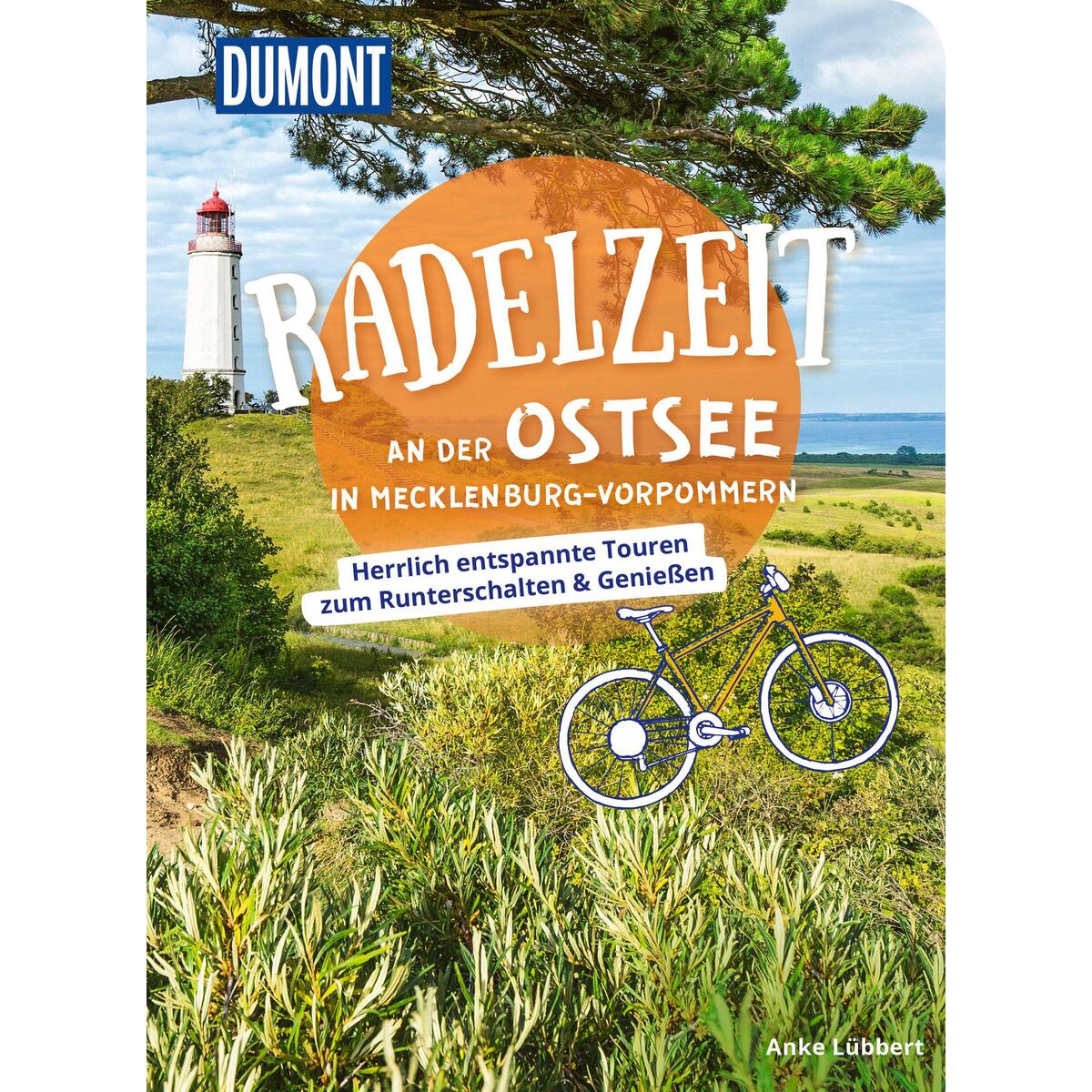 DuMont Radelzeit an der Ostsee in Mecklenburg-Vorpommern von Dumont Reise Vlg GmbH + C