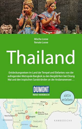 DuMont Reise-Handbuch Reiseführer Thailand: mit Extra-Reisekarte