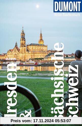 DuMont Reise-Taschenbuch Reiseführer Dresden & Sächsische Schweiz: Reiseführer plus Reisekarte. Mit Autorentipps, Stadtspaziergängen und Touren.