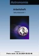 Duden Astronomie: Astronomie für die Sekundarstufe I, Arbeitsheft