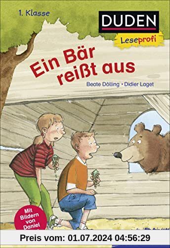 Duden Leseprofi – Ein Bär reißt aus, 1. Klasse: Kinderbuch zum Lesenlernen ab 6 Jahren (Lesen lernen 1. Klasse, Band 40)