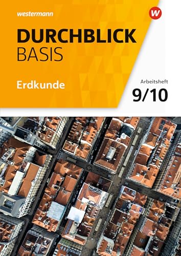 Durchblick Basis Erdkunde - Ausgabe 2018 für Niedersachsen: Arbeitsheft 9 / 10