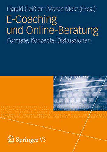 E-Coaching und Online-Beratung: Formate, Konzepte, Diskussionen von VS Verlag für Sozialwissenschaften