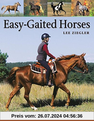 Easy-Gaited Horses: Gentle, Humane Methods for Training and Riding Gaited Pleasure Horses