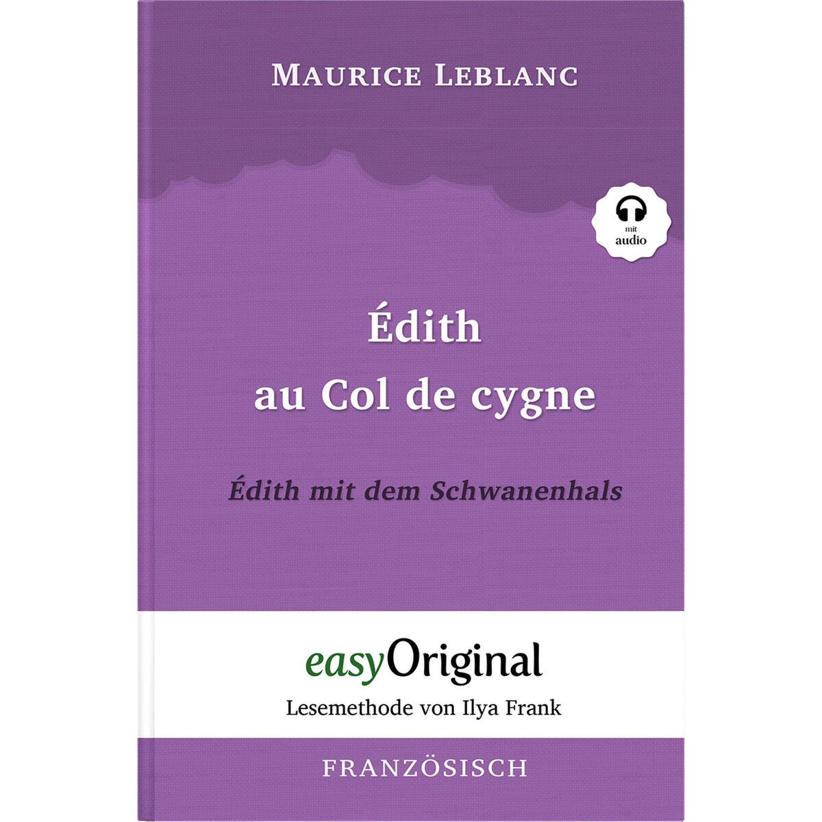 Édith au Col de cygne / Édith mit dem Schwanenhals (Arsène Lupin Kollektion) (mi... von EasyOriginal Verlag e.U.