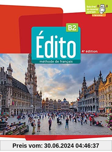 Edito (nouvelle edition): Edito B2 4e edition