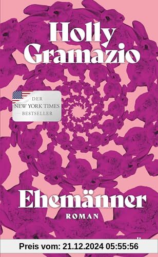 Ehemänner: Roman | »Eine höchst unterhaltsame Neuinterpretation moderner Liebesromane.« Mail on Sunday