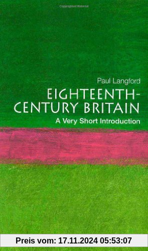 Eighteenth-Century Britain: A Very Short Introduction (Very Short Introductions)