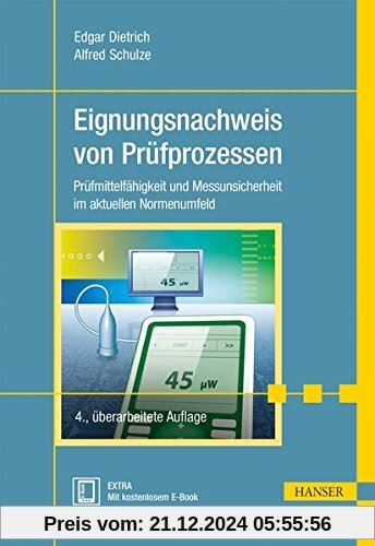 Eignungsnachweis von Prüfprozessen: Prüfmittelfähigkeit und Messunsicherheit im aktuellen Normenumfeld